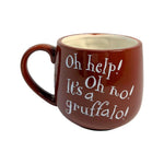 Brown Gruffalo mug with white text 'Oh help! Oh no! It's a gruffalo!' on the back